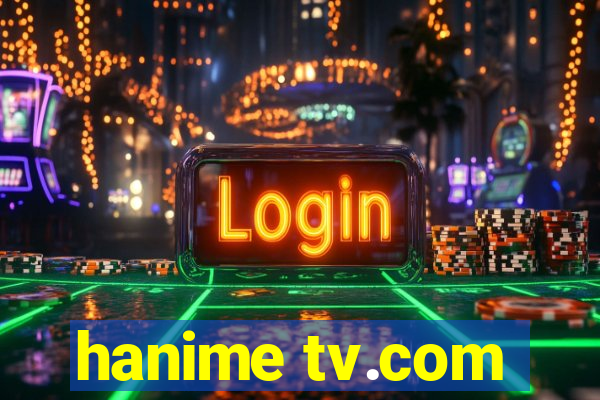 hanime tv.com